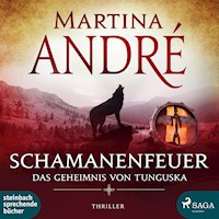 Schamanenfeuer - Das Geheimnis von Tunguska (Ungekürzt) - Martina André - Hörbuch