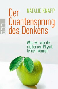 Der Quantensprung des Denkens - Natalie Knapp - E-Book