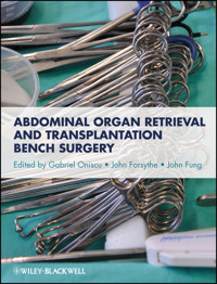 Abdominal Organ Retrieval and Transplantation Bench Surgery -  - E-Book