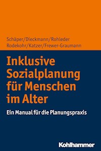 Inklusive Sozialplanung für Menschen im Alter - Friedrich Dieckmann - E-Book
