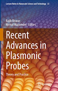 Recent Advances in Plasmonic Probes -  - E-Book