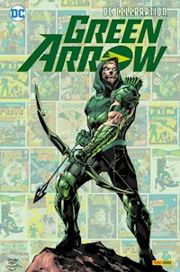DC Celebration: Green Arrow - Taylor Tom - E-Book