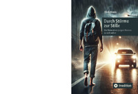 Durch Stürme zur Stille - Dirk Kreis - E-Book