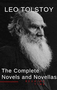 Leo Tolstoy: The Complete Novels and Novellas - Leo Tolstoy - E-Book