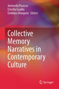 Collective Memory Narratives in Contemporary Culture -  - E-Book