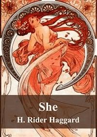 She - H Rider Haggard - E-Book