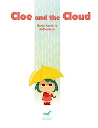 Cloe and the Cloud - Núria Aparicio - E-Book