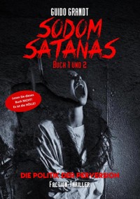 SODOM SATANAS - Guido Grandt - E-Book