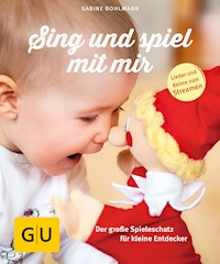 Sing und spiel mit mir - Sabine Bohlmann - E-Book