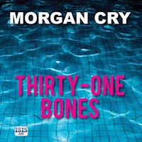 Thirty-One Bones - Morgan Cry - Hörbuch