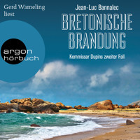 Bretonische Brandung - Kommissar Dupin ermittelt, Band 2 (Ungekürzte Lesung) - Jean-Luc Bannalec - Hörbuch