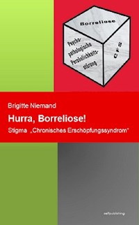 Hurra, Borreliose! - Brigitte Niemand - E-Book