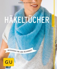 Häkeltücher - Karoline Hoffmeister - E-Book