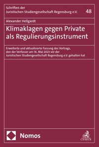 Klimaklagen gegen Private als Regulierungsinstrument - Alexander Hellgardt - E-Book