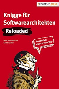 Knigge für Softwarearchitekten. Reloaded - Gernot Starke - E-Book