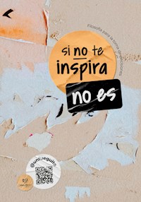 Si no te inspira, no es - Fernando Gómez - E-Book