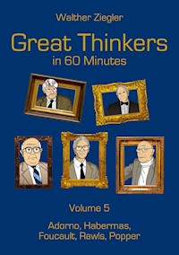 Great Thinkers in 60 Minutes - Volume 5 - Walther Ziegler - E-Book