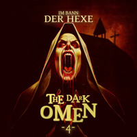 The Dark Omen, Folge 4: Im Bann der Hexe (Ungekürzt) - Ascan von Bargen - Hörbuch