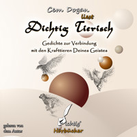 Dichtig Tierisch - Cem Dogan - Hörbuch