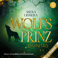 Wolfsprinz - Divinitas-Reihe, Band 2 (Ungekürzt) - Asuka Lionera - Hörbuch