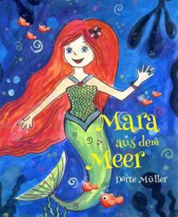 Mara aus dem Meer - Dörte Müller - E-Book