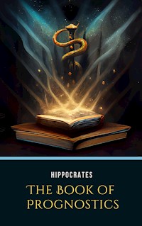 The Book of Prognostics - Hippocrates - E-Book