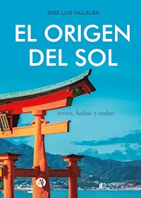 El Origen del Sol - José Luis Villalba - E-Book