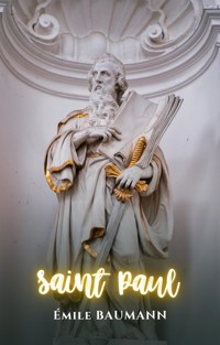 Saint Paul - Émile Baumann - E-Book