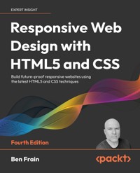 Responsive Web Design with HTML5 and CSS - Ben Frain - E-Book