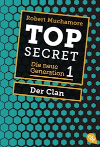 Top Secret. Der Clan - Robert Muchamore - E-Book