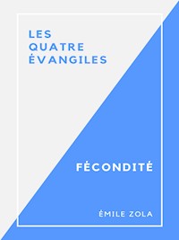 Fécondité - Émile Zola - E-Book