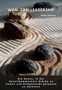 Wabi-Sabi Leadership - Naoko Ishikawa - E-Book