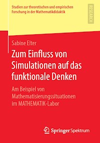 Zum Einfluss von Simulationen auf das funktionale Denken - Sabine Elter - E-Book