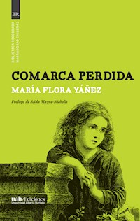 Comarca perdida - María Flora Yáñez - E-Book