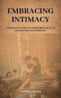 Embracing Intimacy - Sandra Davis - E-Book