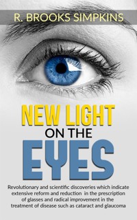 New light on the eyes - R. Brooks Simpkins - E-Book