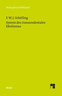 System des transzendentalen Idealismus - Friedrich Wilhelm Joseph Schelling - E-Book