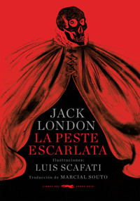 La peste escarlata - Jack  London - E-Book