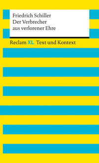 Der Verbrecher aus verlorener Ehre. Textausgabe mit Kommentar und Materialien - Friedrich Schiller - E-Book + Hörbuch