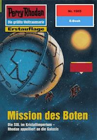 Perry Rhodan 1965: Mission des Boten - Robert Feldhoff - E-Book