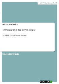 Entwicklung der Psychologie - Niclas Gallwitz - E-Book