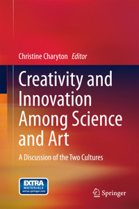 Creativity and Innovation Among Science and Art -  - E-Book