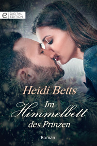 Im Himmelbett des Prinzen - HEIDI BETTS - E-Book