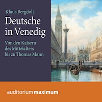 Deutsche in Venedig (Ungekürzt) - Klaus Bergdolt - Hörbuch