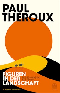 Figuren in der Landschaft - Paul Theroux - E-Book