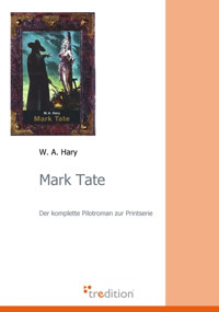 Mark Tate - Wilfried A. Hary - E-Book