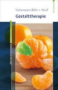 Gestalttherapie - Achim Votsmeier-Röhr - E-Book