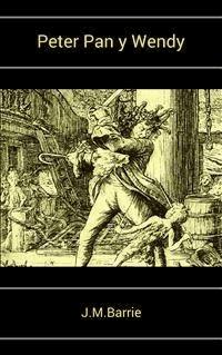 Peter Pan y Wendy - J.m.barrie - E-Book