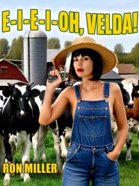 E-I-E-I-Oh, Velda - Ron Miller - E-Book
