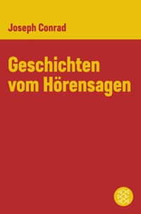 Geschichten vom Hörensagen - Joseph Conrad - E-Book